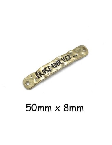 Perle connecteur incurvé doré pâle en métal martelé avec message Erase una vez